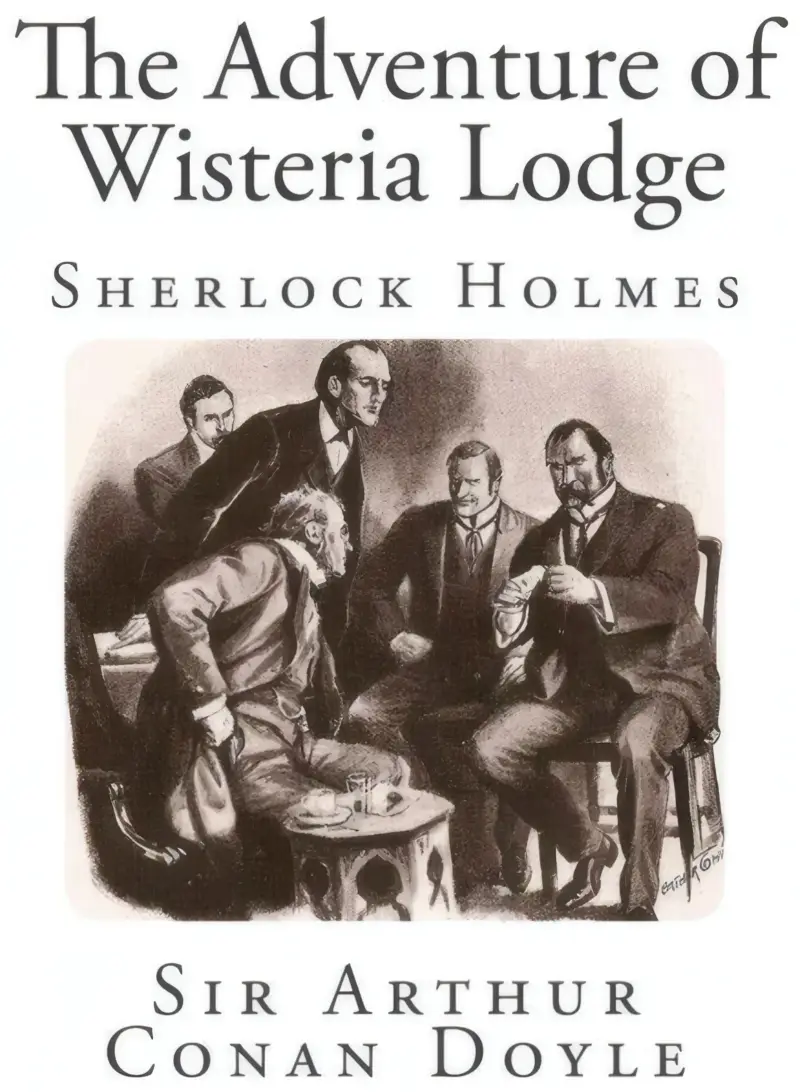The Adventure of Wisteria Lodge