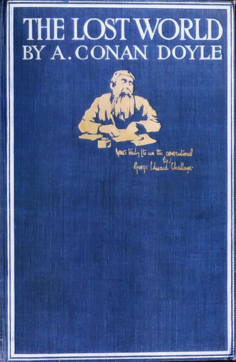 The Lost World by Sir Arthur Conan Doyle